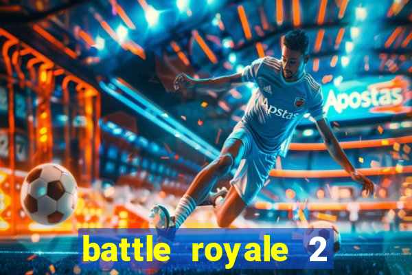 battle royale 2 filme completo dublado